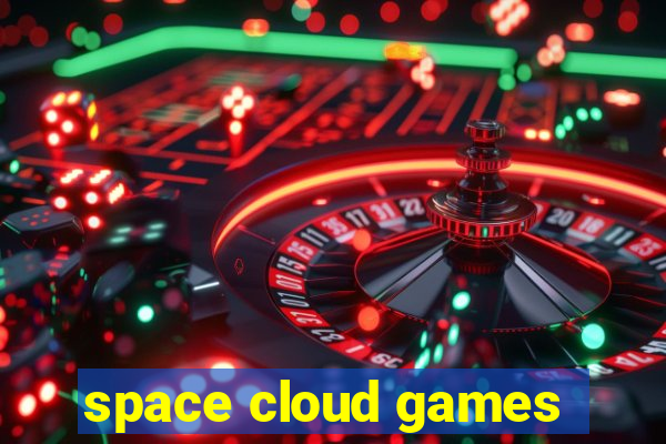 space cloud games